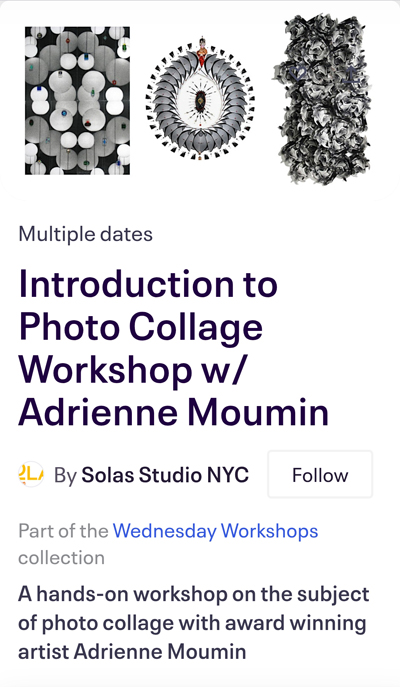 Photo Collage Workshop - Solas Studio, New York